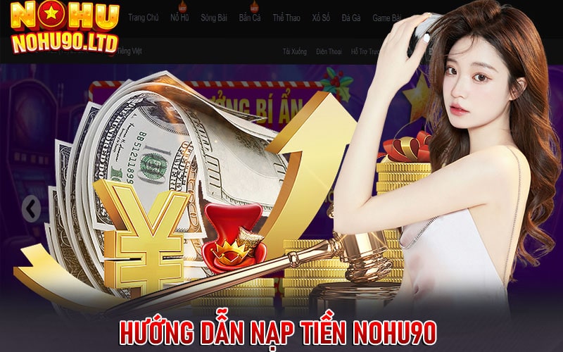 Nạp tiền nohu90