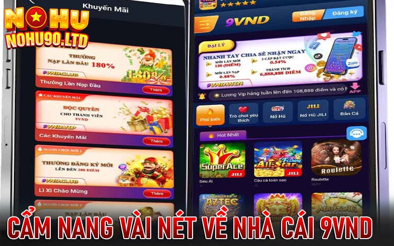 Cẩm nang vài nét về nhà cái 9vnd 