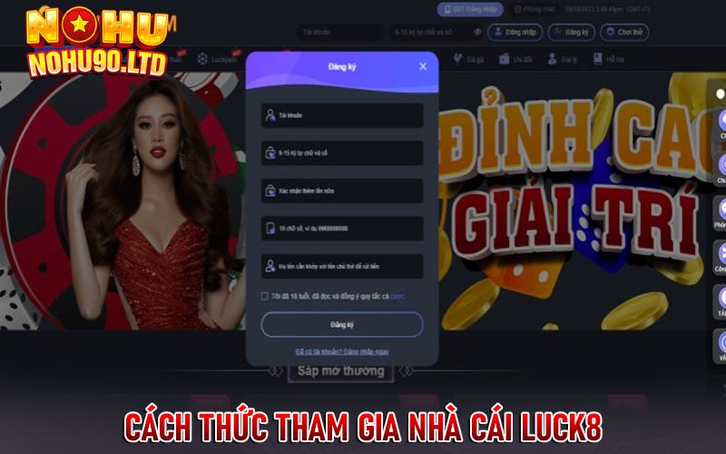 Cách thức tham gia nhà cái luck8 nhanh chóng nhất 