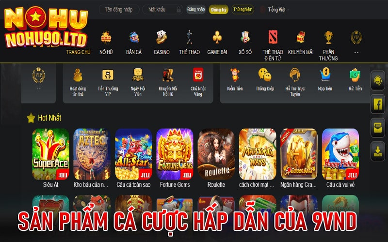 4 sản phẩm cá cược hấp dẫn nhất của 9vnd 