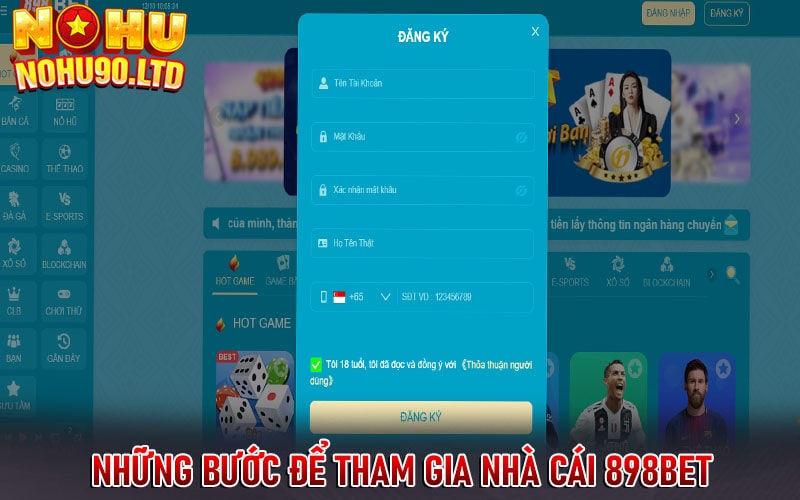 Những bước để nhanh chóng tham gia nhà cái 898bet 