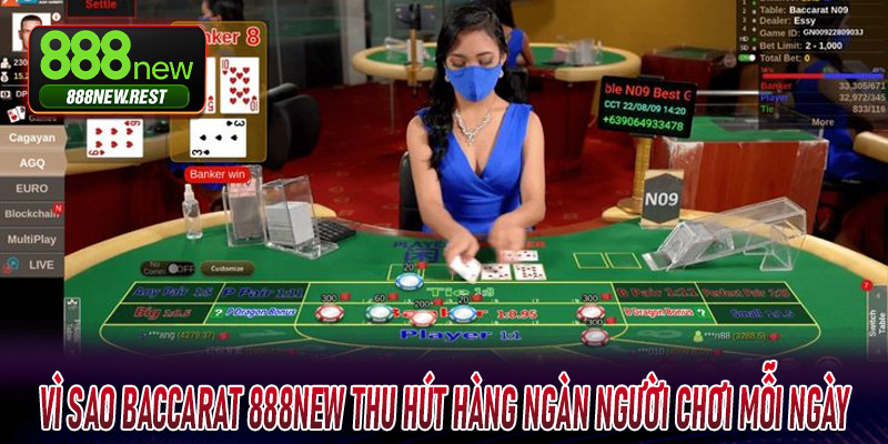Vì sao Baccarat 888New thu hút hàng ngàn người chơi mỗi ngày