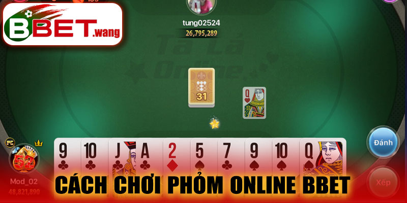 Cách Chơi Phỏm Online BBET – Trải Nghiệm Cá Cược Hấp Dẫn